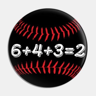 6+4+3=2 Double Play Baseball Player Gift Baseball Saying Pin