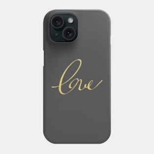 Love Golden Script Phone Case