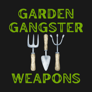 Garden Gangster T-Shirt