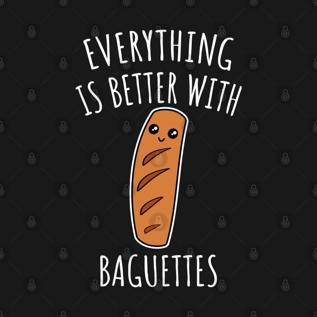 Everything is better with baguettes by LunaMay