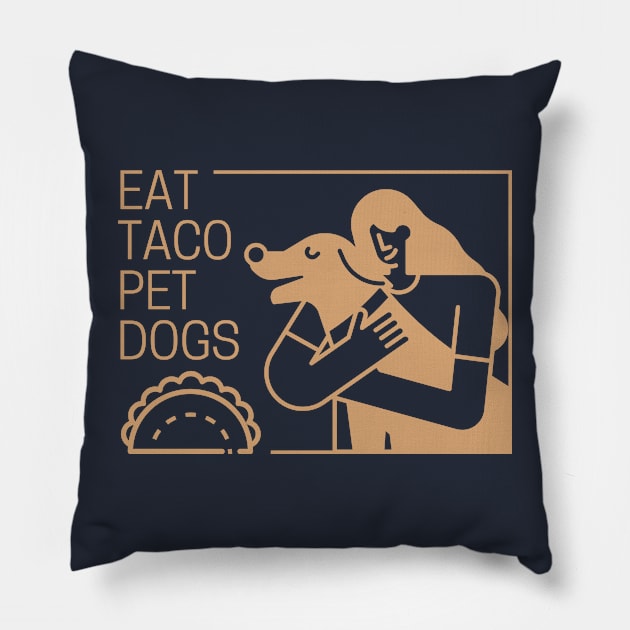 Eat Taco Pet Dogs Pillow by Clue Sky