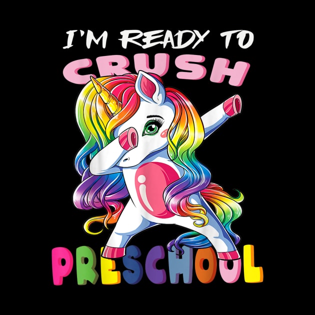 Ready to Crush Love Preschool funny Unicorn Dabing Tee by FêriStore'