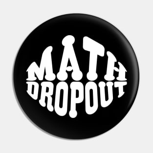 Math dropout Pin