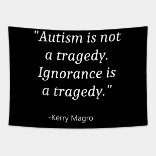 Quote For Autism Awareness Tapestry