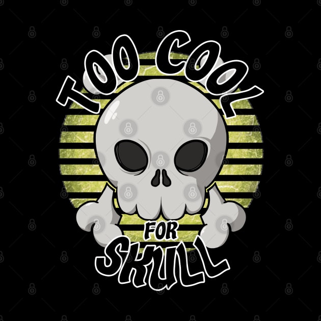 Too cool for skull (yellow) by RampArt