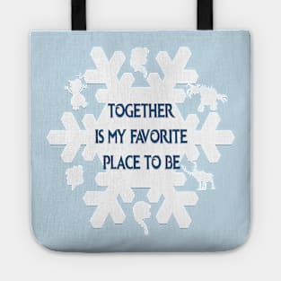 Together is My Favorite Place to Be Tote