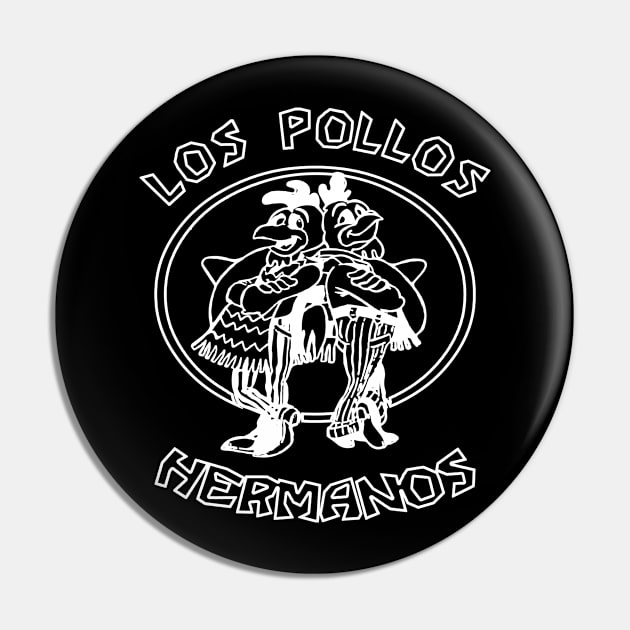Los Pollos Hermanos white Pin by SEKALICE