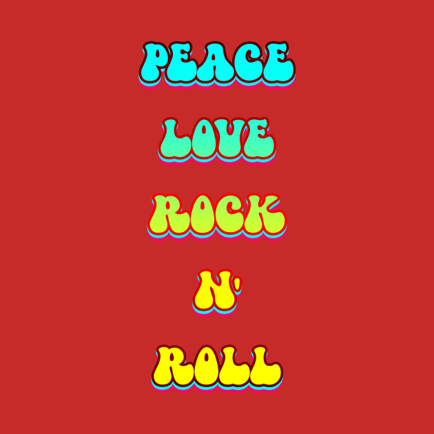 Peace Love ROCK N' ROLL! by VDUBYA