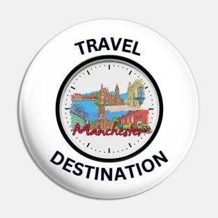 Travel to Manchester Pin