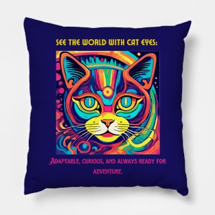 Cat Eyes (Motivation and Inspiration) Pillow