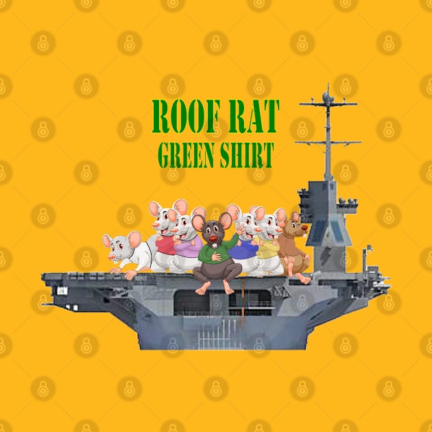 Roof Rat, Green Shirt by Airdale Navy