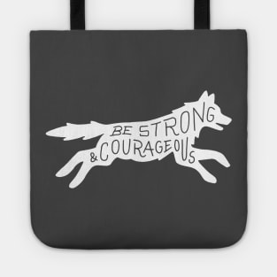 Be Strong & Courageous Tote