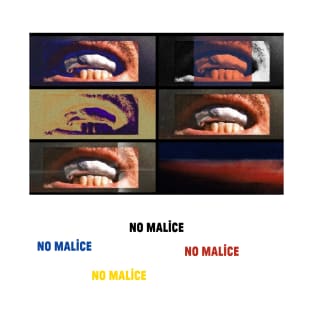No Malice T-Shirt