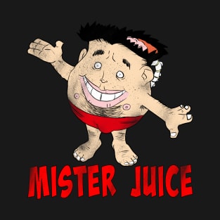 Mister Juice T-Shirt