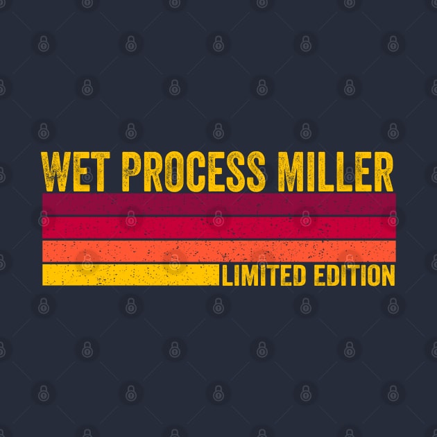 Wet Process Miller by ChadPill