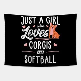 Just A Girl Who Loves Corgis And Softball Tapestry