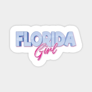 Florida Girl Magnet