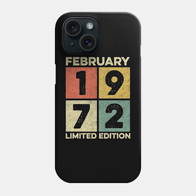 50 Year Old 50th Birthday Design for February 1972 born Limited Edition Legend BDay Gift Phone Case by mahmuq