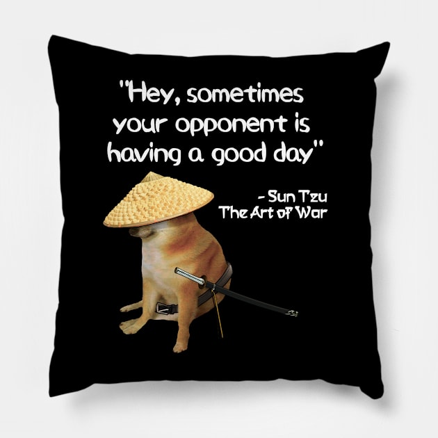 The Art Of War Meme CSGO Meme Samurai Doge Pillow by latebirdmerch