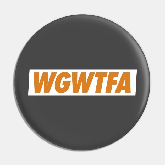 The WGWTFA Pin by tennesseelogo