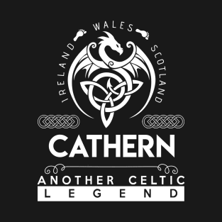 Cathern Name T Shirt - Another Celtic Legend Cathern Dragon Gift Item T-Shirt