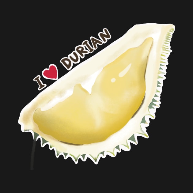 I love Durian by BazzyART