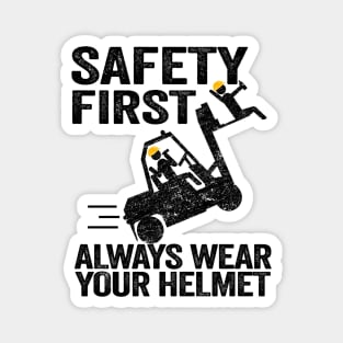 Safety First Funny Forklift Operator Driver Gift Magnet