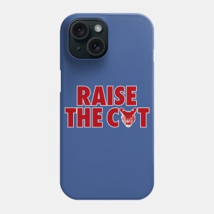 Raise the Cat 1: For Morris Animal Refuge Phone Case