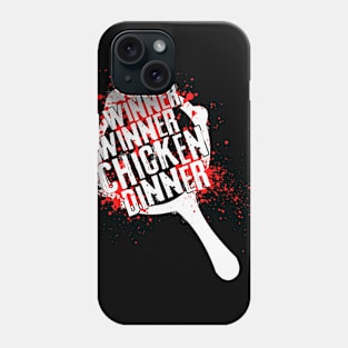 Winner Winner Chicken Dinner Pan Shirt Phone Case