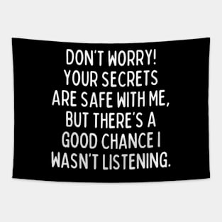 Don't worry! Tapestry