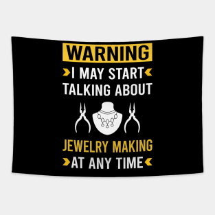 Warning Jewelry Jewellery Making Jeweler Tapestry