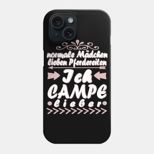 Campen Mädchen Sprüche Geschenk Zelten Phone Case