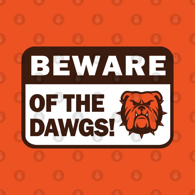 Beware of the Dawgs by KFig21