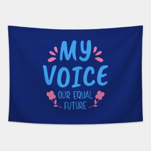 my voice, our equal future Tapestry