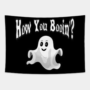 How You Booin'? Ghost Shirt Tapestry