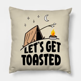 Let's Get Toasted Camping Tent With Campfire Pillow