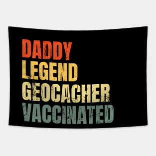 Daddy Geocacher Vaccinated Legend 2021 Tapestry