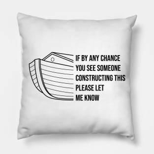 Funny God Jesus Religious Faith Pun Noah Meme Joke  Gift Pillow