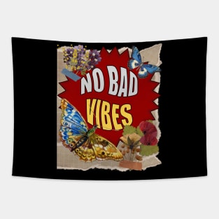 No Bad Vibes - Inspirational Quotes Tapestry