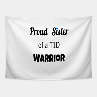 Proud Sister Of A T1D Warrior Tapestry