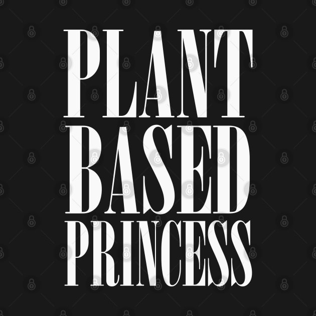 Plant Based Princess by DankFutura