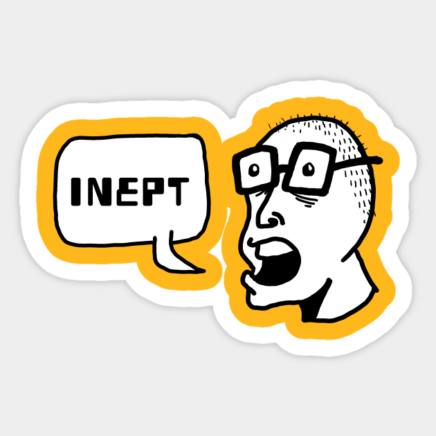 Inept Skateboarding Aufkleber Teepublic De
