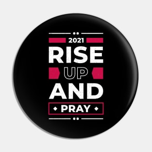 Rise Up And Pray Faith Religious Quote Christian Pin