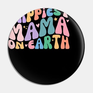 Happiest Mamma: Earthy Retro Groovy Mother's Day Pin