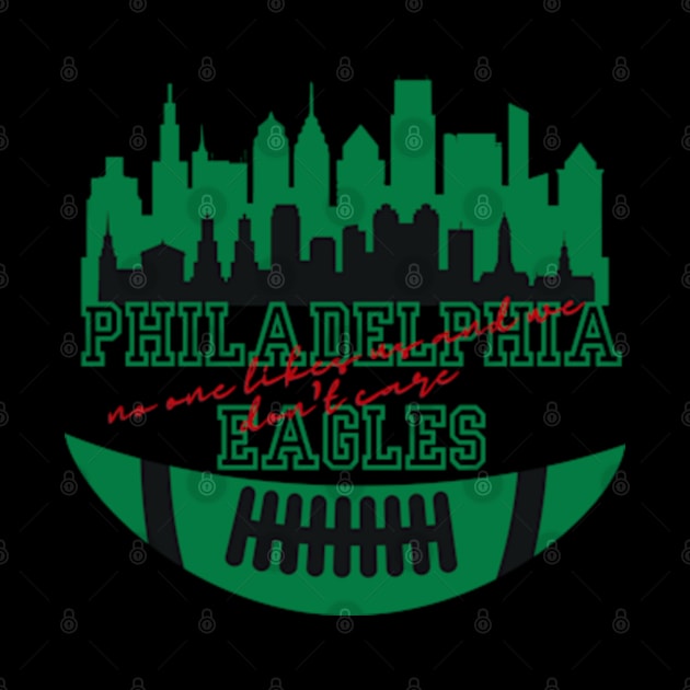 eagles football no one like us and we don't care by soft and timeless