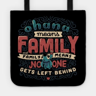 Ohana Means Family Tote