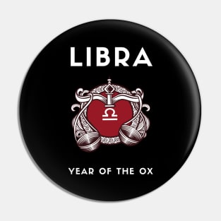 LIBRA / Year of the OX Pin