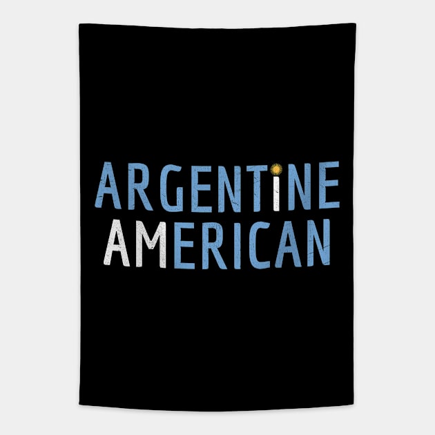 I Am Argentine American - Argentina and America Pride Tapestry by Family Heritage Gifts