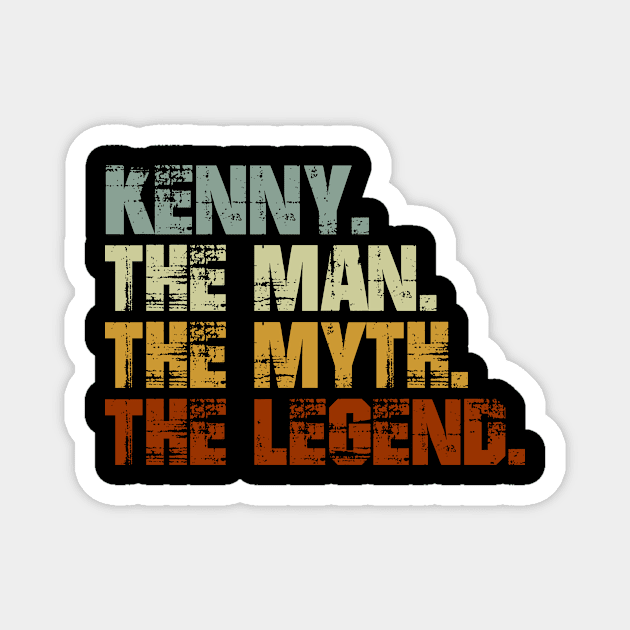 Kenny The Man The Myth The Legend Magnet by designbym