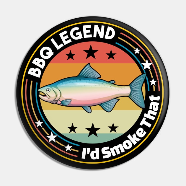 Barbeque Funny - BBQ Legend Id Smoke That Pin by Kudostees